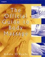 The official guide to body massage by Adele OKeefe, Gelezen, Adele O'keefe, Verzenden