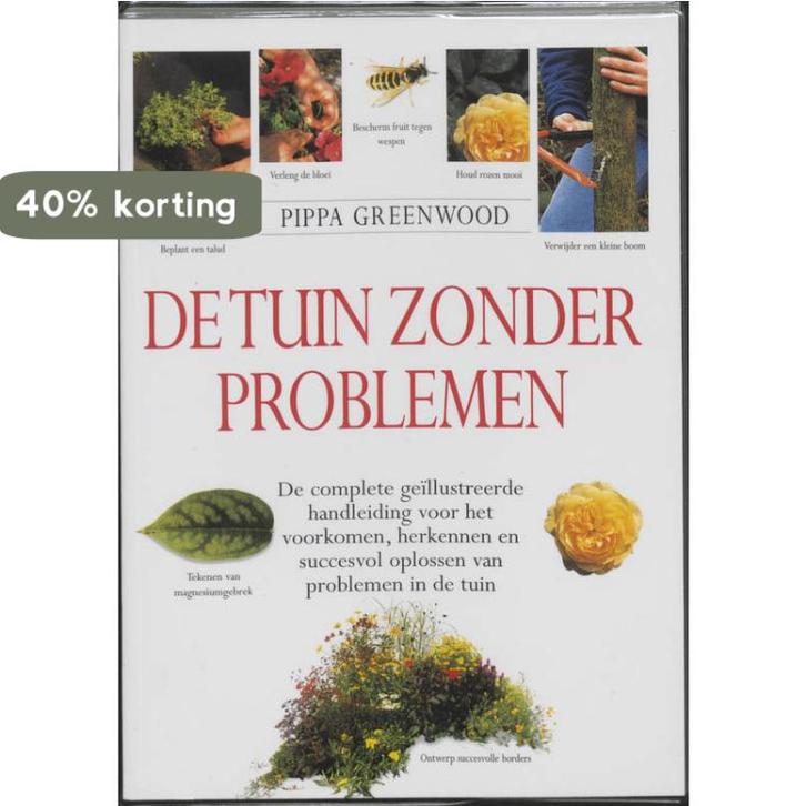 De tuin zonder problemen 9789060975879 P. Greenwood, Boeken, Hobby en Vrije tijd, Gelezen, Verzenden