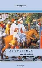Augustinus - Een reisverhaal 9789085280521 Quicke Gaby, Boeken, Verzenden, Gelezen, Quicke Gaby