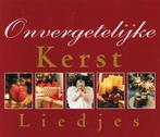 cd - Various - Onvergetelijke Kerst Liedjes, Verzenden, Zo goed als nieuw