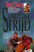Ongelijke strijd / Jack Ryan & co / 2 9789022980699, Boeken, Verzenden, Zo goed als nieuw, Tom Clancy