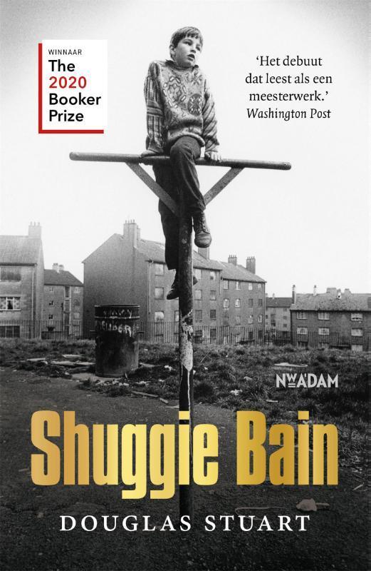 Shuggie Bain 9789046827574 Douglas Stuart, Boeken, Romans, Gelezen, Verzenden