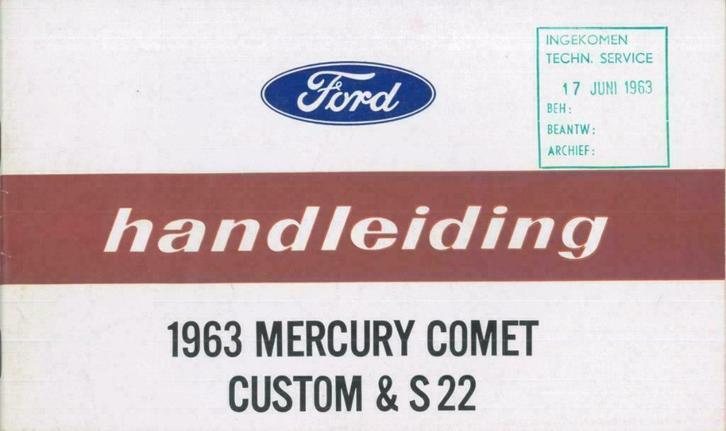 1963 Ford Mercury Comet Custom & S22 Handleiding, Auto diversen, Handleidingen en Instructieboekjes, Verzenden