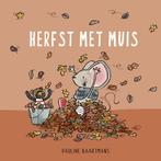 Thuis bij Muis - Herfst met Muis (9789493236868), Boeken, Nieuw, Verzenden