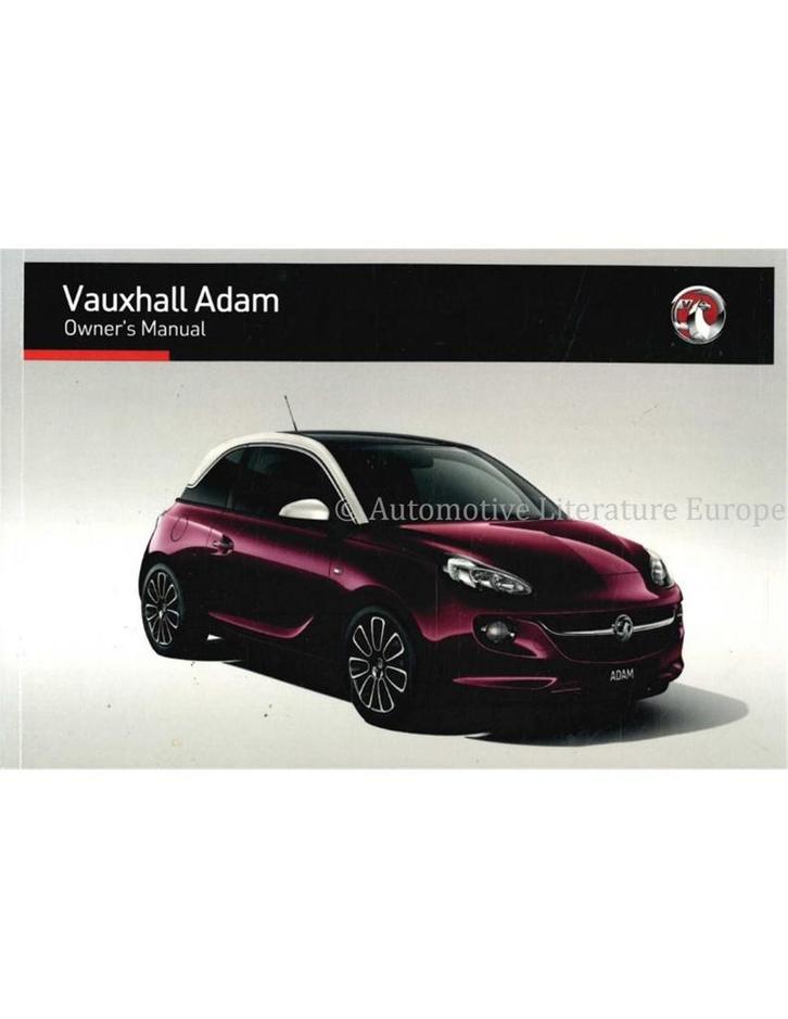 2016 VAUXHALL ADAM INSTRUCTIEBOEKJE ENGELS, Auto diversen, Handleidingen en Instructieboekjes