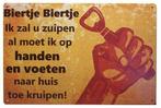 Biertje Biertje ik zal u zuipen reclamebord, Verzamelen, Merken en Reclamevoorwerpen, Verzenden, Nieuw