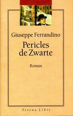 Pericles de zwarte 9789076270180 G. Ferrandino, Verzenden, Zo goed als nieuw, G. Ferrandino