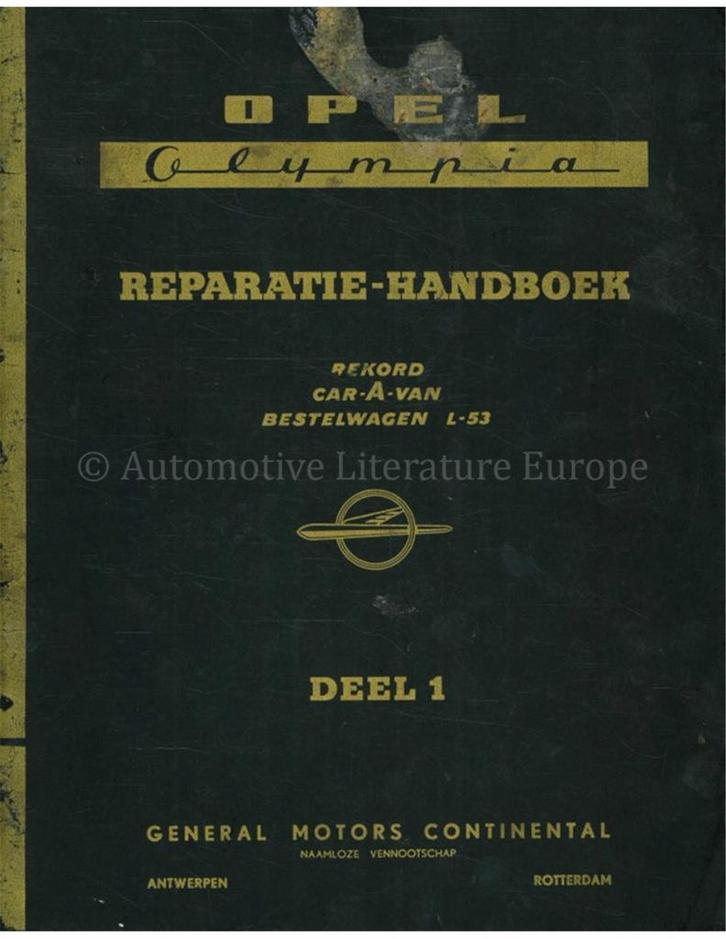 1954 OPEL OLYMPIA WERKPLAATSHANDBOEK NEDERLANDS (2 DELEN), Auto diversen, Handleidingen en Instructieboekjes