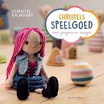 Christels speelgoed 9789462502215 Christel Krukkert, Verzenden, Zo goed als nieuw, Christel Krukkert
