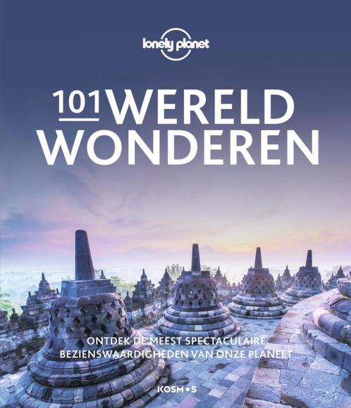 101 Wereldwonderen / Lonely planet 9789021572406, Boeken, Reisgidsen, Gelezen, Verzenden