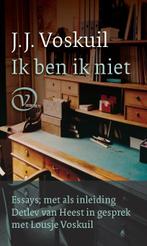 Ik ben ik niet / J.J. Voskuil. Het mislukte leven / Detlev, Verzenden, Gelezen, J.J. Voskuil