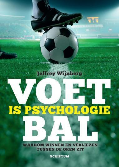 Voetbal is psychologie 9789055949304 Jeffrey Wijnberg, Boeken, Hobby en Vrije tijd, Gelezen, Verzenden