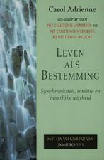 Leven als bestemming 9789022524282 Adrienne Carol, Verzenden, Gelezen, Adrienne Carol