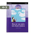 Hoe je van niets iets kunt maken / Estafette 9789027669278, Boeken, Schoolboeken, Verzenden, Gelezen, Gesineke Veerman