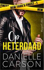 9789402715040 New Yorks Finest 1 - Op heterdaad, Verzenden, Nieuw, Danielle Carson