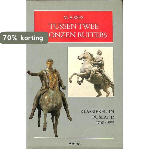 Tussen twee bronzen ruiters 9789026311079 Wes, Boeken, Overige Boeken, Zo goed als nieuw, Verzenden