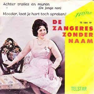 vinyl single 7 inch - De Zangeres Zonder Naam - Achter Tr..., Cd's en Dvd's, Vinyl Singles, Zo goed als nieuw, Verzenden