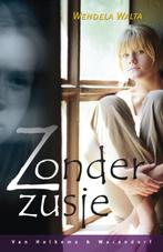Zonder zusje 9789047505952 Wendela Walta, Boeken, Verzenden, Zo goed als nieuw, Wendela Walta