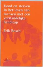Dood en sterven in het leven van mensen met een, Boeken, Verzenden, Gelezen, E. Bosch