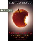 Kruisbestuiving 9789035142510 Louise O. Fresco, Boeken, Verzenden, Gelezen, Louise O. Fresco