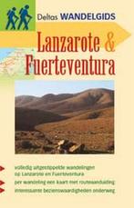 Lanzarote & Fuerteventura / Deltas wandelgids / 6 P. Grimm, Verzenden, Gelezen, P. Grimm
