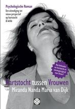 9789082743890 Hartstocht tussen Vrouwen Miranda Nanda Mar..., Nieuw, Miranda Nanda Maria van Dijk, Verzenden