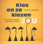 Kies en ze kiezen jou 9789055948796 Judith Webber, Verzenden, Zo goed als nieuw, Judith Webber