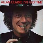 LP gebruikt - Allan Clarke - Ive Got Time, Verzenden, Zo goed als nieuw