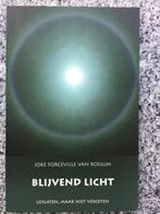 Blijvend Licht. Loslaten, maar niet vergeten, Boeken, Psychologie, Gelezen, Joke Forceville-van Rossum, Persoonlijkheidsleer, Verzenden