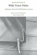 Journal and Letters of Philip Vickers Fithian: , Fithian,, Verzenden, Zo goed als nieuw, Fithian, Philip Vickers