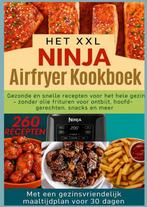 9789403801889 Het XXL Ninja Airfryer kookboek:Gezonde en ..., Verzenden, Nieuw, Nina Kross