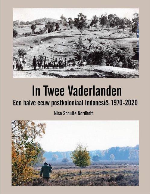 9789493289345 In Twee Vaderlanden Nico G. Schulte Nordholt, Boeken, Biografieën, Nieuw, Verzenden