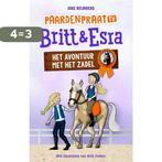 Het avontuur met het zadel / Paardenpraat tv Britt & Esra /, Verzenden, Gelezen, Joke Reijnders