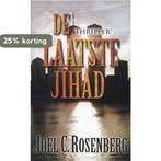 De laatste jihad / Bennett & Mccoy / 1 9789023993698, Verzenden, Gelezen, Joel C. Rosenberg