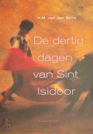 De dertig dagen van Sint Isidoor, Boeken, Taal | Overige Talen, Verzenden