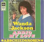 vinyl single 7 inch - Wanda Jackson - Addio My Love, Verzenden, Zo goed als nieuw
