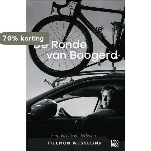 De Ronde van Boogerd 9789048826728 Filemon Wesselink, Boeken, Hobby en Vrije tijd, Gelezen, Verzenden
