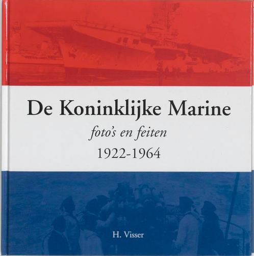 De Koninklijke Marine 9789059940093 H. Visser, Boeken, Geschiedenis | Wereld, Gelezen, Verzenden
