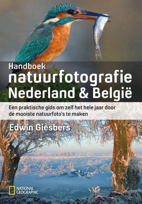 Handboek natuurfotografie Nederland en Belgie / National, Boeken, Kunst en Cultuur | Fotografie en Design, Zo goed als nieuw, Verzenden
