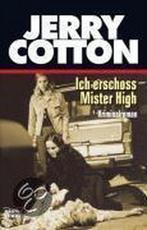 Ich erschoss Mister High 9783404315642 Jerry Cotton, Boeken, Verzenden, Gelezen, Jerry Cotton