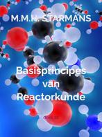 9789402176025 Basisprincipes van Reactorkunde, Verzenden, Nieuw, M.M.H. Starmans