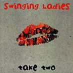 cd - Swinging Ladies - Take Two, Cd's en Dvd's, Verzenden, Zo goed als nieuw