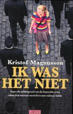 Ik was het niet 9789044517378 Kristof Magnusson, Verzenden, Zo goed als nieuw, Kristof Magnusson