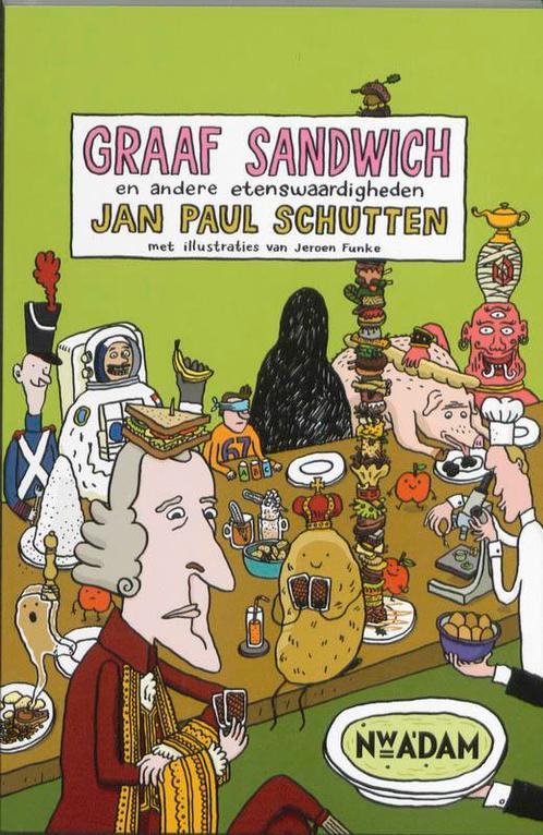 Graaf Sandwich en andere etenswaardigheden 9789046805909, Boeken, Overige Boeken, Gelezen, Verzenden
