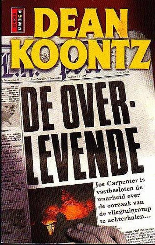 De overlevende / Poema Koontz 9789024541744 Dean R. Koontz, Boeken, Thrillers, Gelezen, Verzenden