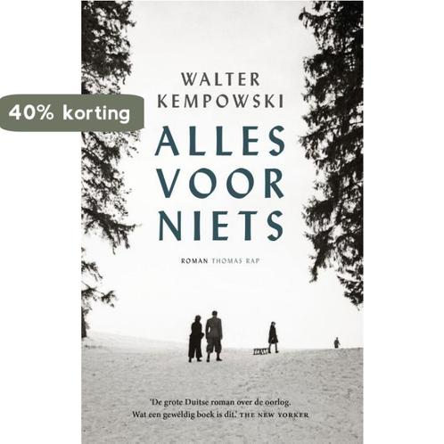 Alles voor niets 9789400405080 Walter Kempowski, Boeken, Romans, Gelezen, Verzenden