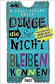 Dinge, die so nicht bleiben konnen  Bauer, Micha...  Book, Boeken, Taal | Duits, Zo goed als nieuw, Verzenden
