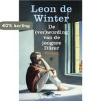 De (ver)wording van de jongere Dürer 9789023487418, Boeken, Verzenden, Zo goed als nieuw, Leon de Winter