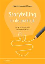 Storytelling in de praktijk 9789046907801, Verzenden, Gelezen, Maarten van der Meulen