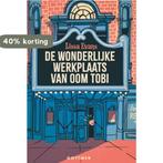 De wonderlijke werkplaats van oom Tobi 9789025770020, Verzenden, Gelezen, Lissa Evans